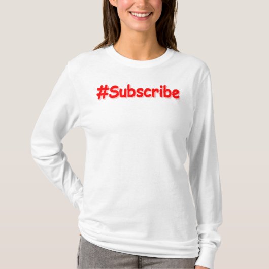"#Subscribe" Cute Design. Bestel nu T-shirt (Voorkant)