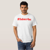 "#Subscribe" Cute Design. Bestel nu T-shirt (Voorkant volledig)