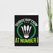 Subscription At Number 1 Funny Badminton Kaart (Voorkant)