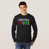 Substitute Teacher Cute School Teachers Teaching T-shirt (Voorkant volledig)