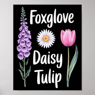Subtiel-floral Anti-Trump Shirt Flowers-foxglove D Poster