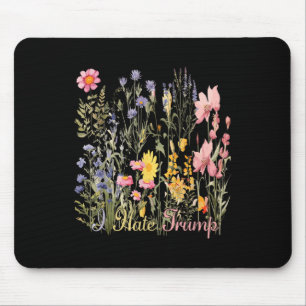 Subtiel Ik haat Trump Wildflowers Trump Hater Nooi Muismat
