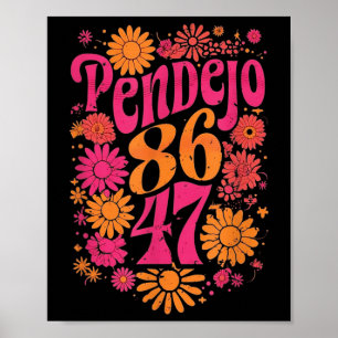 Subtiele Groovy Retro Pendejo Bloemen Anti-Trump Poster
