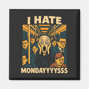 Subway Rush Hour Scream Hate Maandag Magneet