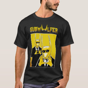 subwoolfer give that wolf a banana t-shirt
