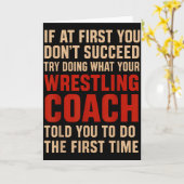 Succeed Try Doing What Your Wrestling Coach Told Y Kaart (Gele Bloem)
