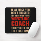 Succeed Try Doing What Your Wrestling Coach Told Y Muismat (Met muis)