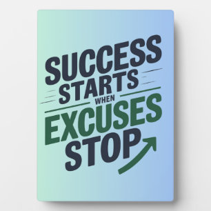 Succes begint wanneer excuses stoppen fotoplaat
