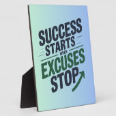 Succes begint wanneer excuses stoppen fotoplaat (Zijkant)