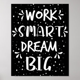 Succes citaat Werk Slim Droombig Poster