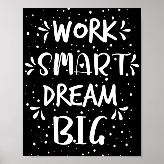 Succes citaat Werk Slim Droombig Poster (Voorkant)