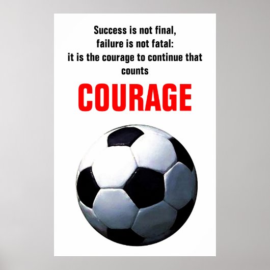 Succes Courage Soccer Football Inspirerend Poster (Voorkant)