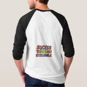 Succes door strijd t-shirt (Achterkant)