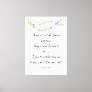 Succes en geluk Inspirerend citaten op maat Canvas Afdruk