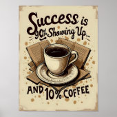 Succes en koffie - Grappig  Motivatie Poster (Voorkant)