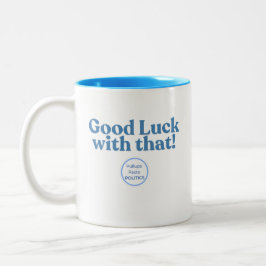 Succes ermee! PullupsPastaPolitiek Tweekleurige Koffiemok