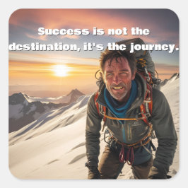 Succes & Hard werken Bergbeklimmer Motivatie Vierkante Sticker