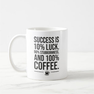 Succes is 100 procent koffie - Grappig Motivatie Koffiemok