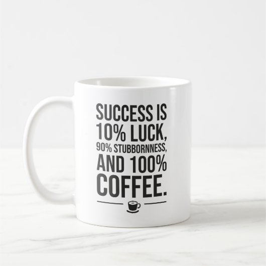 Succes is 100 procent koffie - Grappig Motivatie Koffiemok (Links)