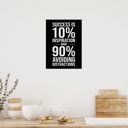 Succes is 90% afleiding vermijden, grappige drukte poster (Keuken)