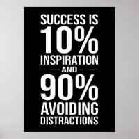Succes is 90% afleiding vermijden, grappige drukte