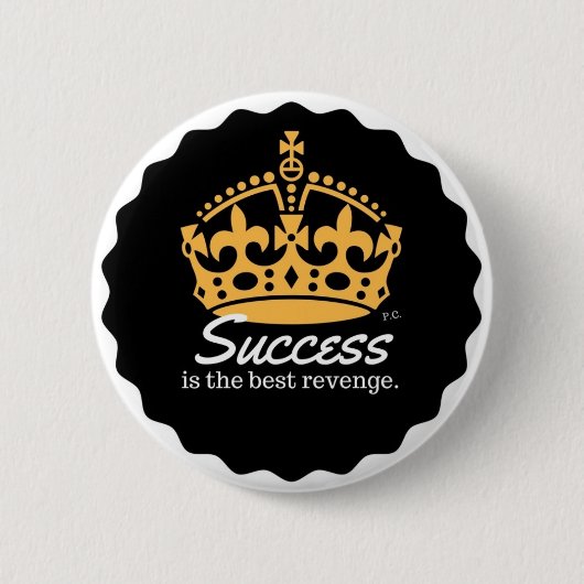 Succes is de beste inkomstenbron ronde button 5,7 cm (Voorkant)