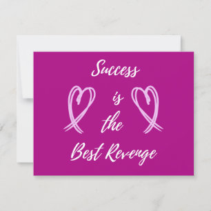Succes is de Beste Wraak Kaart