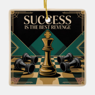 Succes Is De Beste Wraak Keramisch Ornament