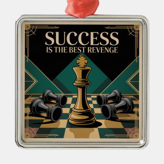 Succes Is De Beste Wraak Metalen Ornament (Voorkant)