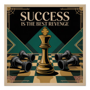 Succes is de beste wraak perfect poster