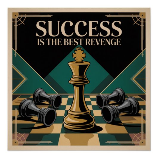 Succes is de beste wraak perfect poster (Voorkant)