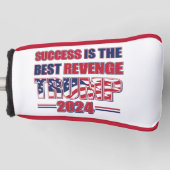 Succes is de beste wraak Trump 2024 Golfheadcover (Voorkant)