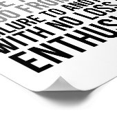 Succes is de capaciteit van één mislukking te gaan poster (Hoek)