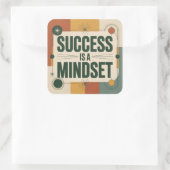 Succes Is Een Mentaliteit Vierkante Sticker (Tas)