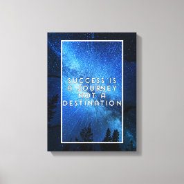 Succes is een reis canvas afdruk