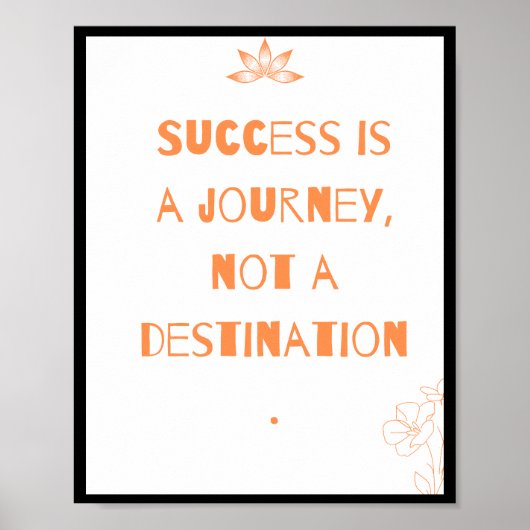 Succes is een reis, geen bestemming, Quote Poster (Voorkant)