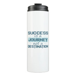 Succes is een reis, geen bestemming thermosbeker