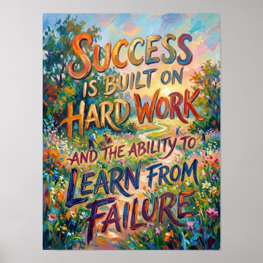 succes is gebouwd op hard werken poster (Voorkant)