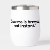 Succes is gebrouwen Tumbler - Snip je weg naar Gre (Voorkant)