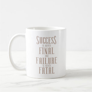 Succes is nooit definitief en falen is nooit fataa koffiemok