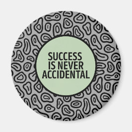 Succes is Nooit Toevallig Magneet