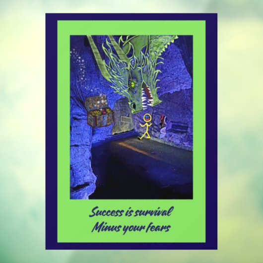 Succes is overleven, minus je angsten. raamsticker (Vel 3)