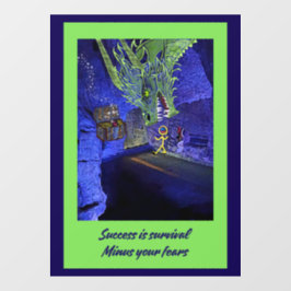 Succes is overleven, minus je angsten. raamsticker