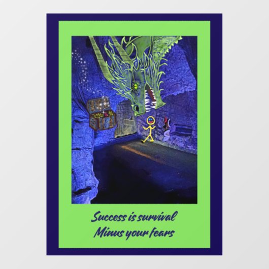 Succes is overleven, minus je angsten. raamsticker (Vel)