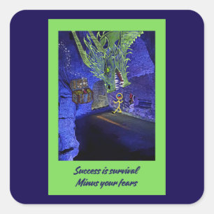 Succes is overleven, minus je angsten. vierkante sticker