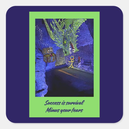 Succes is overleven, minus je angsten. vierkante sticker (Voorkant)