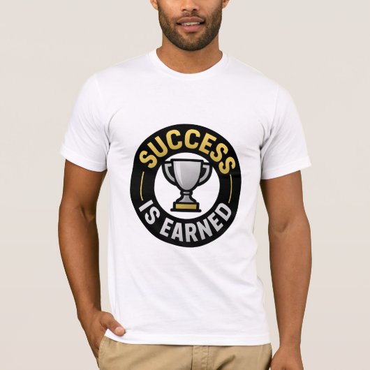 Succes is verdiend Motivatie T-shirt voor het bere (Voorkant)