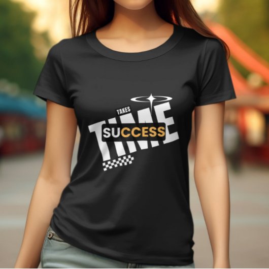 "Succes kost tijd" Inspirerend T-shirt