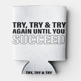 Succes Leven Tips Motivatie Quote Art Quote Art Blikjeskoeler