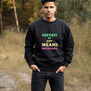Succes met alle middelen die nodig zijn - vastbera t-shirt